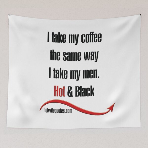 Item preview,  just let me know - we will add it to our program! designed and sold by hotwifequotes.