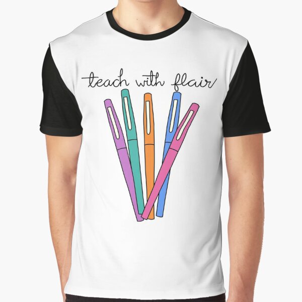 Teaching With Flair Pens Funny Sarcasm Teacher' Women's T-Shirt