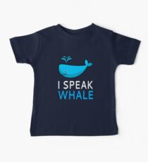 I Speak Whale Baby Tee
