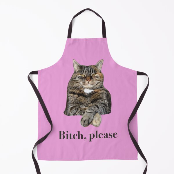 Item preview, Bitch please in Snob Cat designed and sold by Cátia Lima.