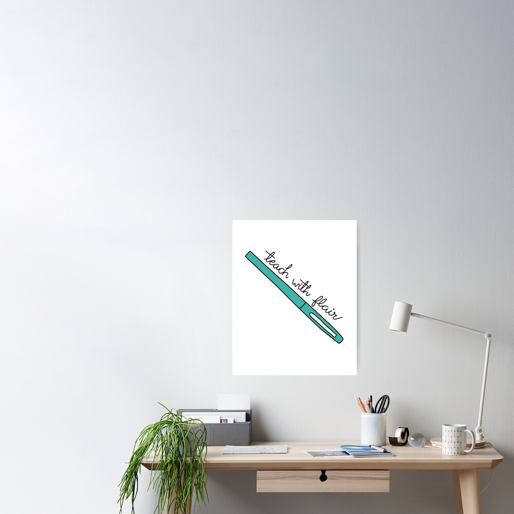 Teach with Flair Quote with Teal Flair Pen Sticker for Sale by