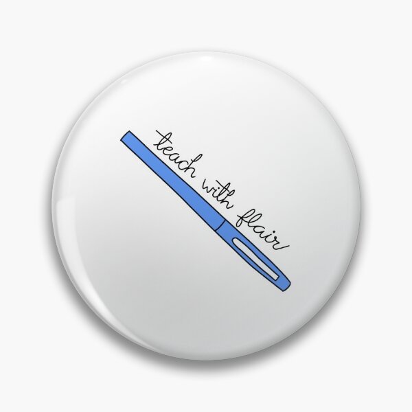 Item preview, Teach with Flair Quote with Blue Flair Pen designed and sold by WildeandCo.