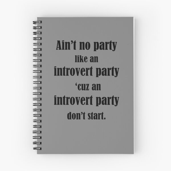 Item preview, Ain't No Party Like An Introvert Party designed and sold by SwazzleSwazz.
