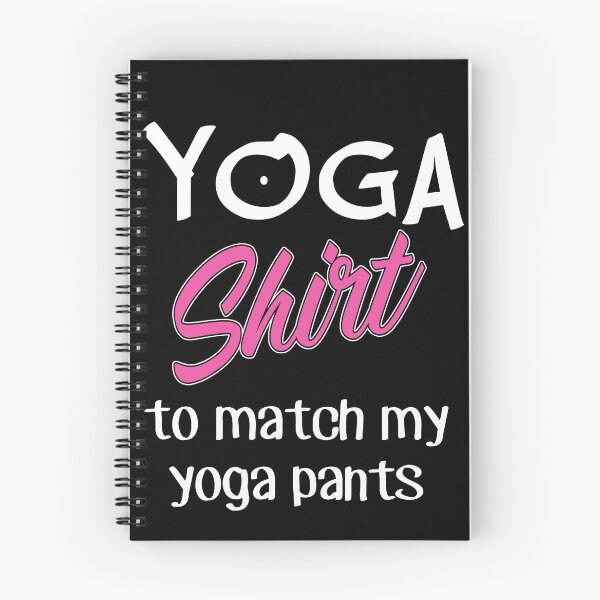 Item preview, Yoga Shirt To Match Yoga Pants Yoga Giftidea Funny Tee designed and sold by HamidasPrime.