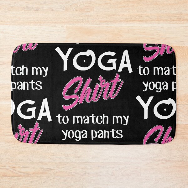 Item preview, Yoga Shirt To Match Yoga Pants Yoga Giftidea Funny Tee designed and sold by HamidasPrime.