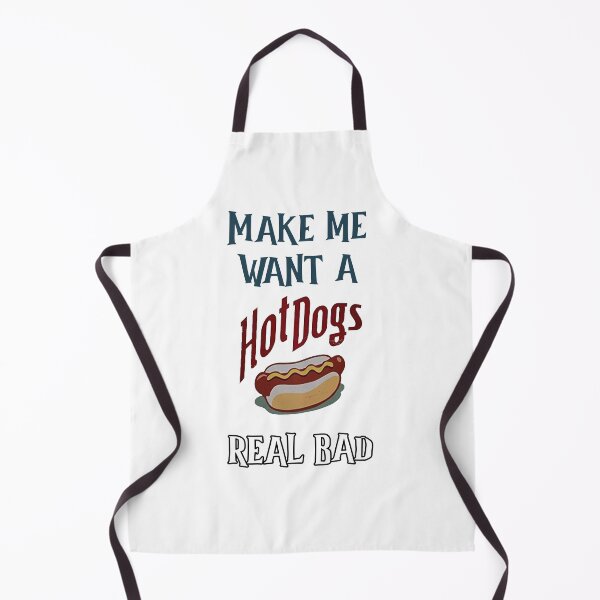 Item preview, make me want hot dog real bad designed and sold by chahdoud.