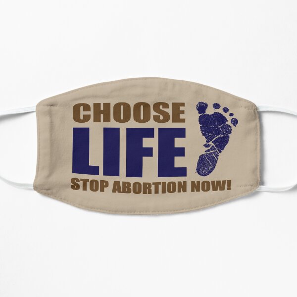 Choose Life - Stop Abortion Mask