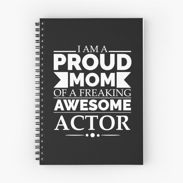 Item preview, Proud Mom of an awesome actor designed and sold by losttribe.