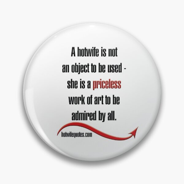 Item preview,  just let me know - we will add it to our program! designed and sold by hotwifequotes.