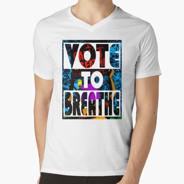 VOTE TO BREATHE V-Neck T-Shirt