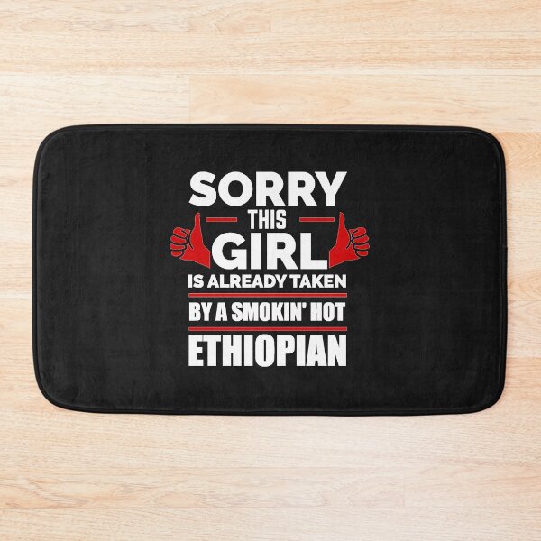Item preview, Sorry Girl Already taken by hot Ethiopian Ethiopia designed and sold by losttribe.
