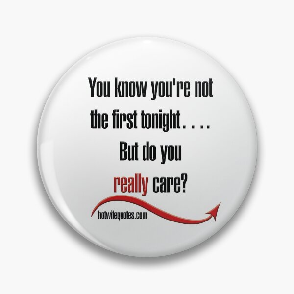 Item preview,  just let me know - we will add it to our program! designed and sold by hotwifequotes.