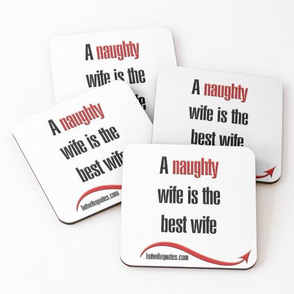 Artikelvorschau, A naughty wife is the best wife entworfen und verkauft von hotwifequotes.