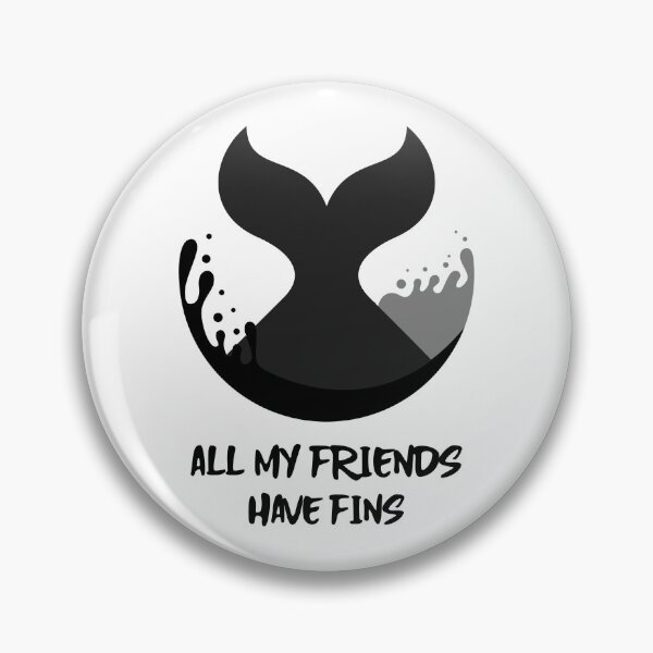 Item preview, All My Friends Have Fins designed and sold by LadySaltwater.