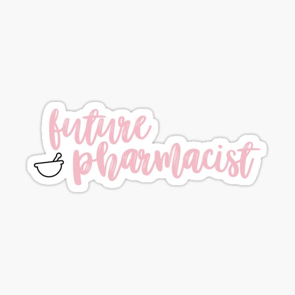 Future Pharmacist Sticker
