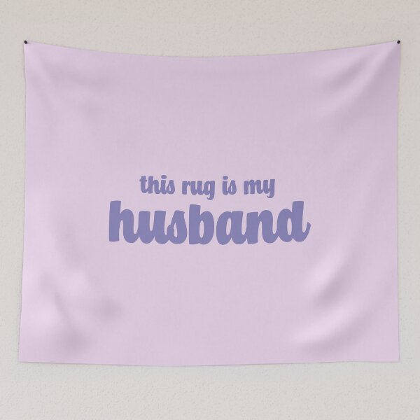 Item preview, This Rug Is My Husband designed and sold by quoteedesigns.