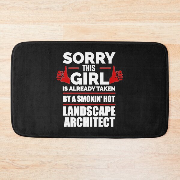 Item preview, Sorry Girl Already taken by hot Landscape Architect designed and sold by losttribe.