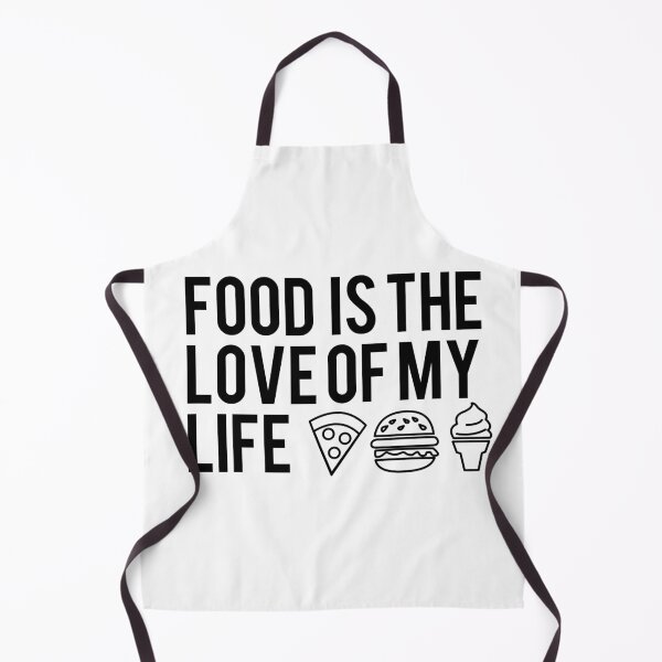 Item preview, Food is the Love Of My Life designed and sold by --EllieEdits--.