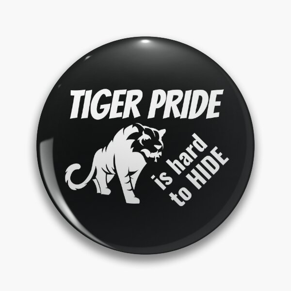 Item preview, Tiger Pride is Hard to Hide designed and sold by TMIstories.