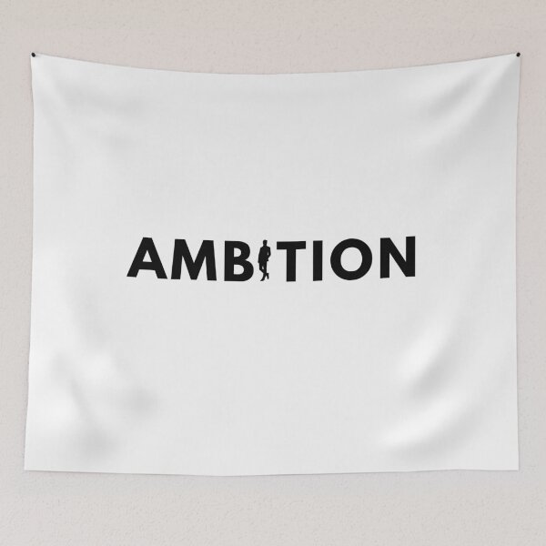Artikelvorschau, AMBITION - Inspirierend (männliche Version) entworfen und verkauft von ShakePoD.