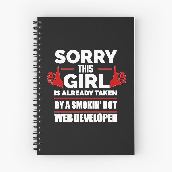 Item preview, Sorry Girl Already taken by hot Web Developer designed and sold by losttribe.