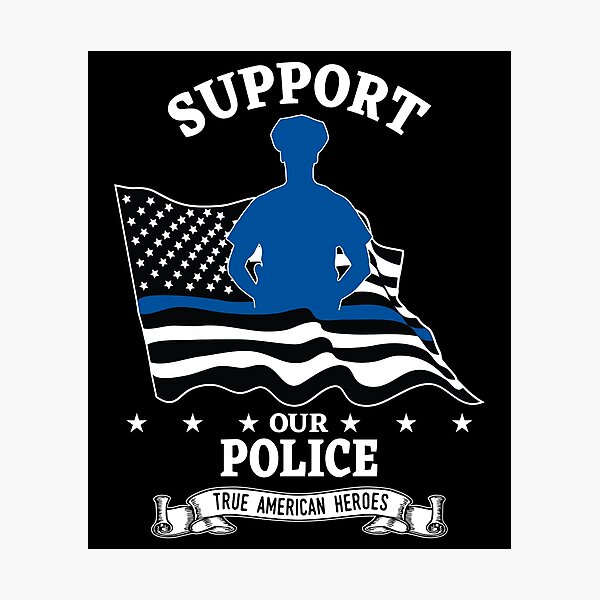 God Bless our Police Photographic Print for Sale by DesignsAndStuff