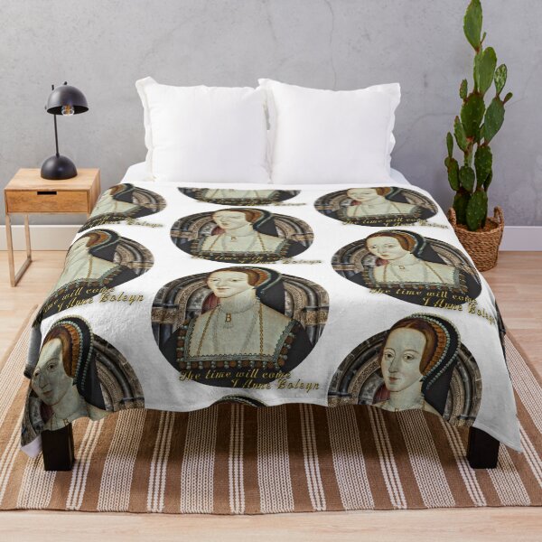 The time will come - I Anne Boleyn Throw Blanket