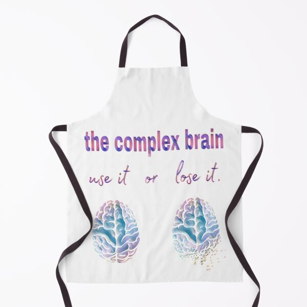 Item preview, the complex brain. use it or lose it designed and sold by doctors-apparel.