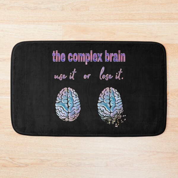 Item preview, the complex brain. use it or lose it designed and sold by doctors-apparel.