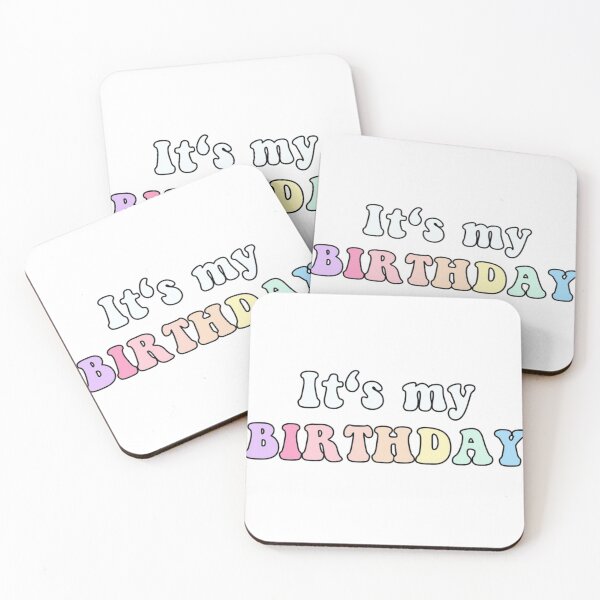 Item preview, It's my birthday quote designed and sold by Inaslind.
