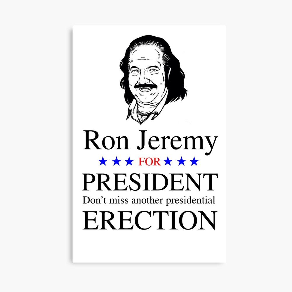 Ron Jeremy for President