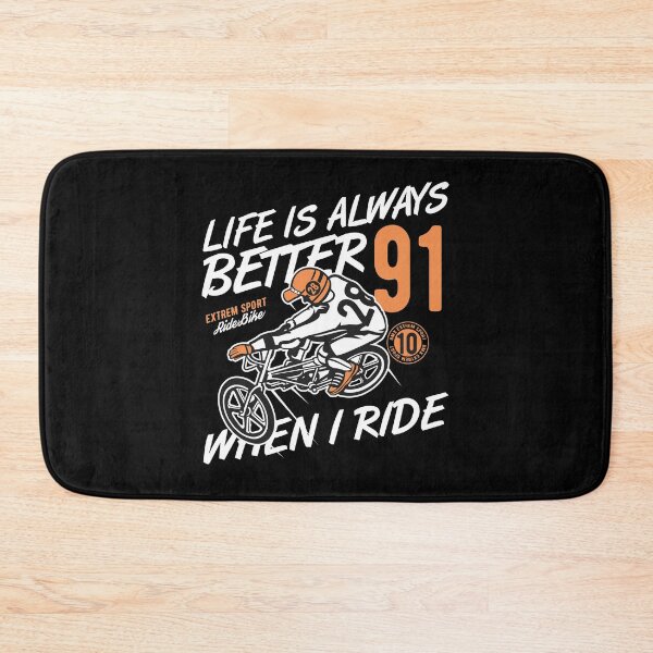 Item preview, Life is always better when i ride Bmx Mtb bike designed and sold by desislogn.