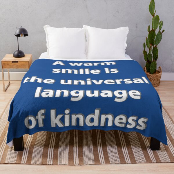 Item preview, A warm smile is the universal language of kindness designed and sold by Inspirationmotivation.