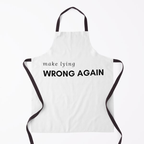 Item preview, Make Lying Wrong Again For A Trump Resistant designed and sold by mcshirtface.