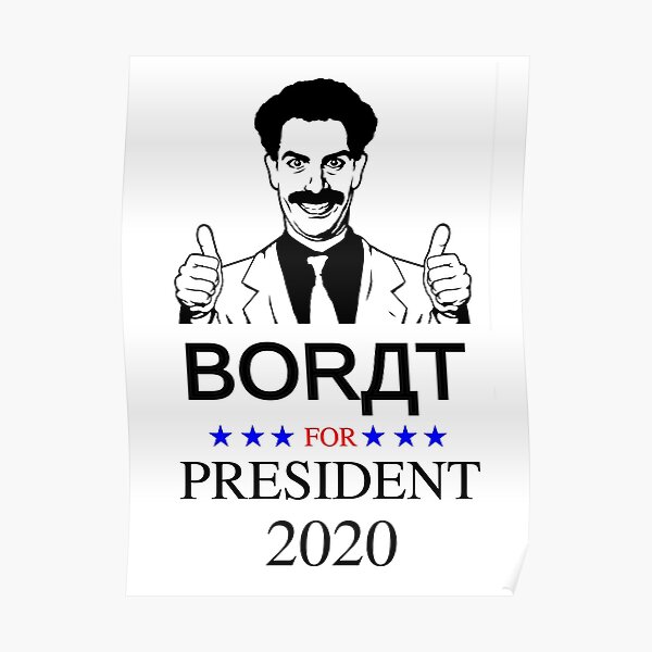 Borat Posters Redbubble