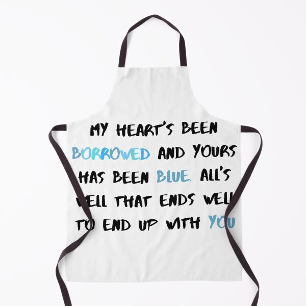 Item preview, My hearts been borrowed and yours has been blue  - Taylor Swift Lover Album  lyrics designed and sold by bombalurina.