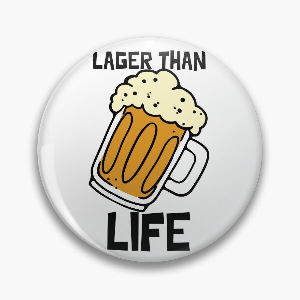 Item preview, Lager than Life. Beer. Funny Pun. Light Background. designed and sold by shirtdan.
