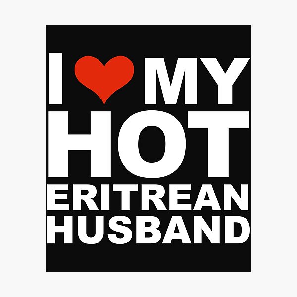 Item preview, I Love My Hot Eritrean Husband Marriage Wife Eritrea designed and sold by losttribe.