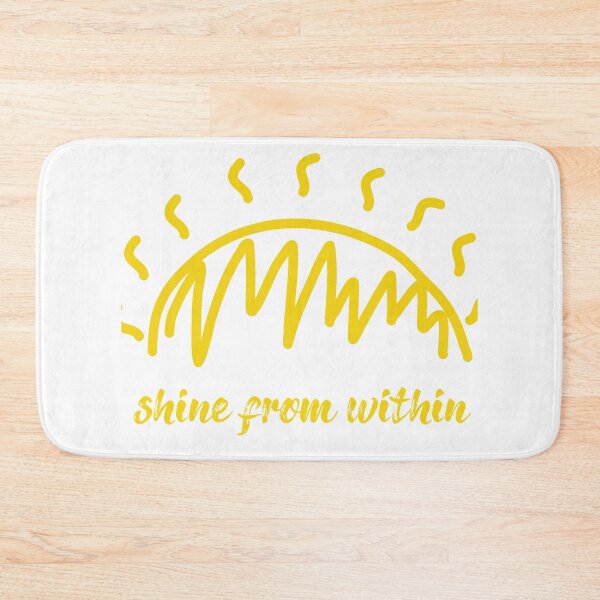 Item preview, Shine From Within Quote designed and sold by denisethorn.