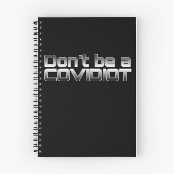 Item preview, Don't Be A Covidiot - by Boo-da-chay designed and sold by Boo-da-chay.