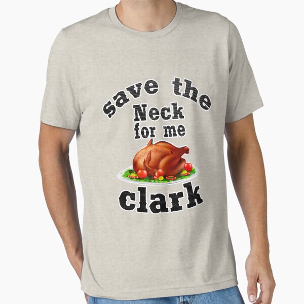 Item preview, Save the neck for me, Clark designed and sold by MR20.
