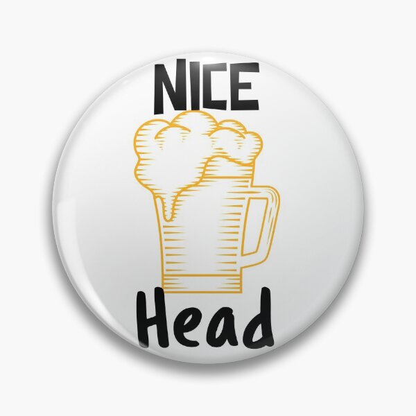 Item preview, Nice Head. Frothy Beer. Funny. Light Background. designed and sold by shirtdan.