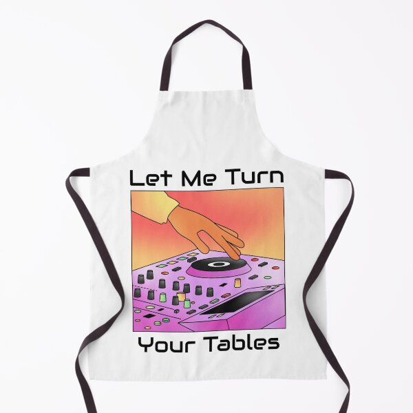 Item preview, Let Me Turn Your Tables. DJ Pun. Light Background designed and sold by shirtdan.