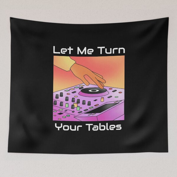 Item preview, Let Me Turn Your Tables. DJ Pun. Dark Background designed and sold by shirtdan.