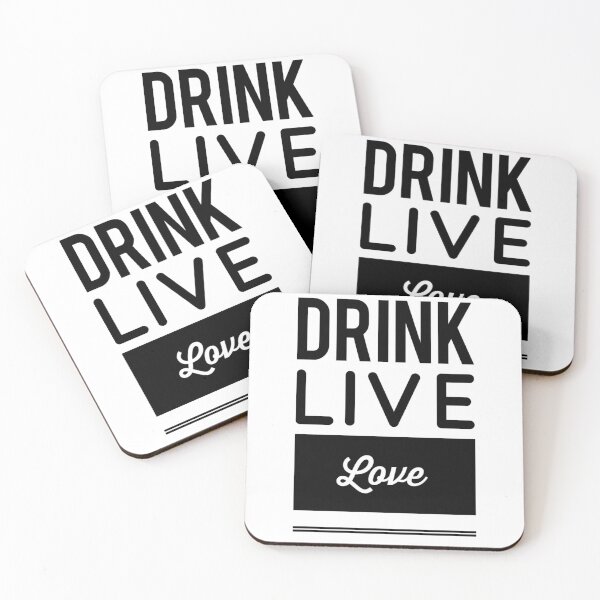 Item preview, Drink, Live, Love designed and sold by BScotty.