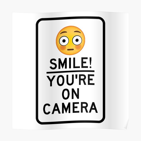 Smile You're On Camera Poster