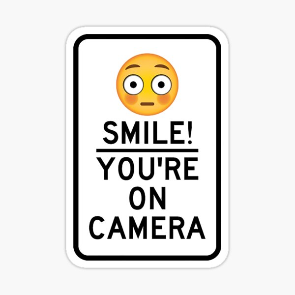 Smile You're On Camera Sticker