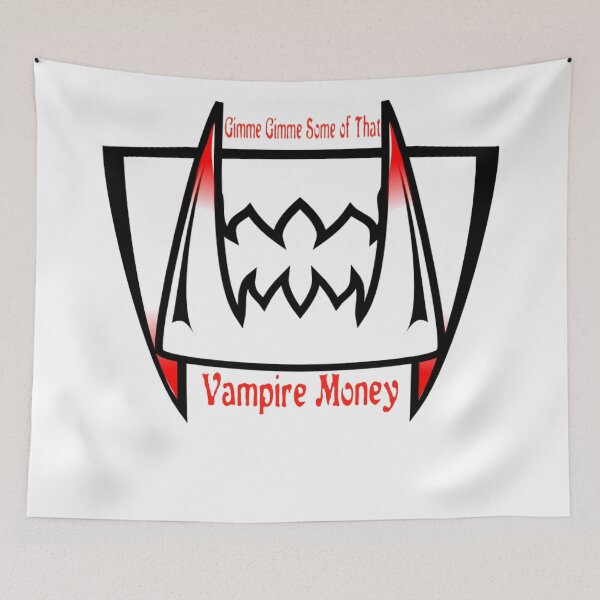 Item preview, Vampire Gimme Gimme Money Imperials Fangs designed and sold by TheFunniestOne.