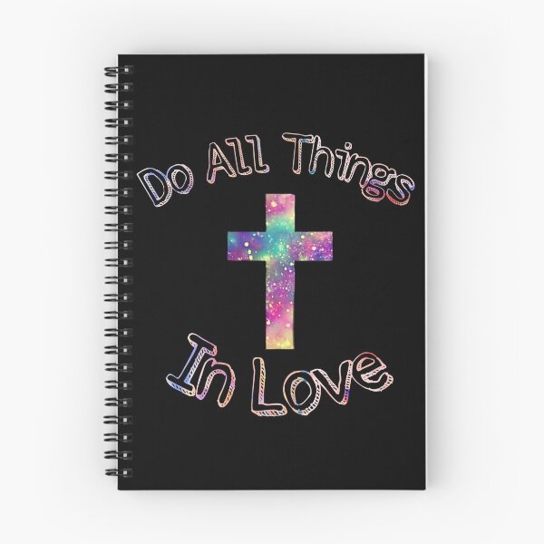 Item preview, Do All Things In Love - Original by Boo-da-chay designed and sold by Boo-da-chay.