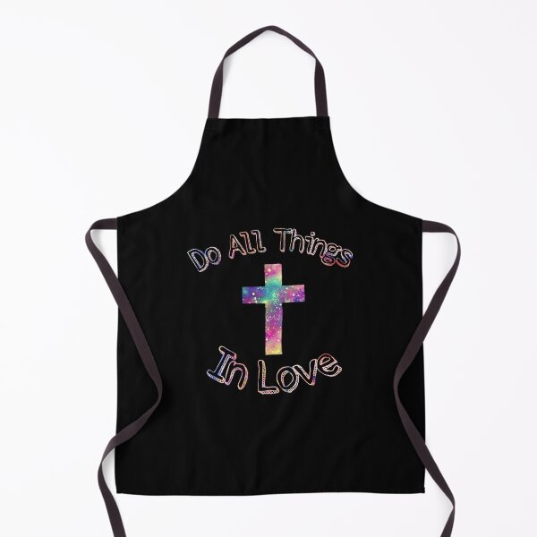 Item preview, Do All Things In Love - Original by Boo-da-chay designed and sold by Boo-da-chay.